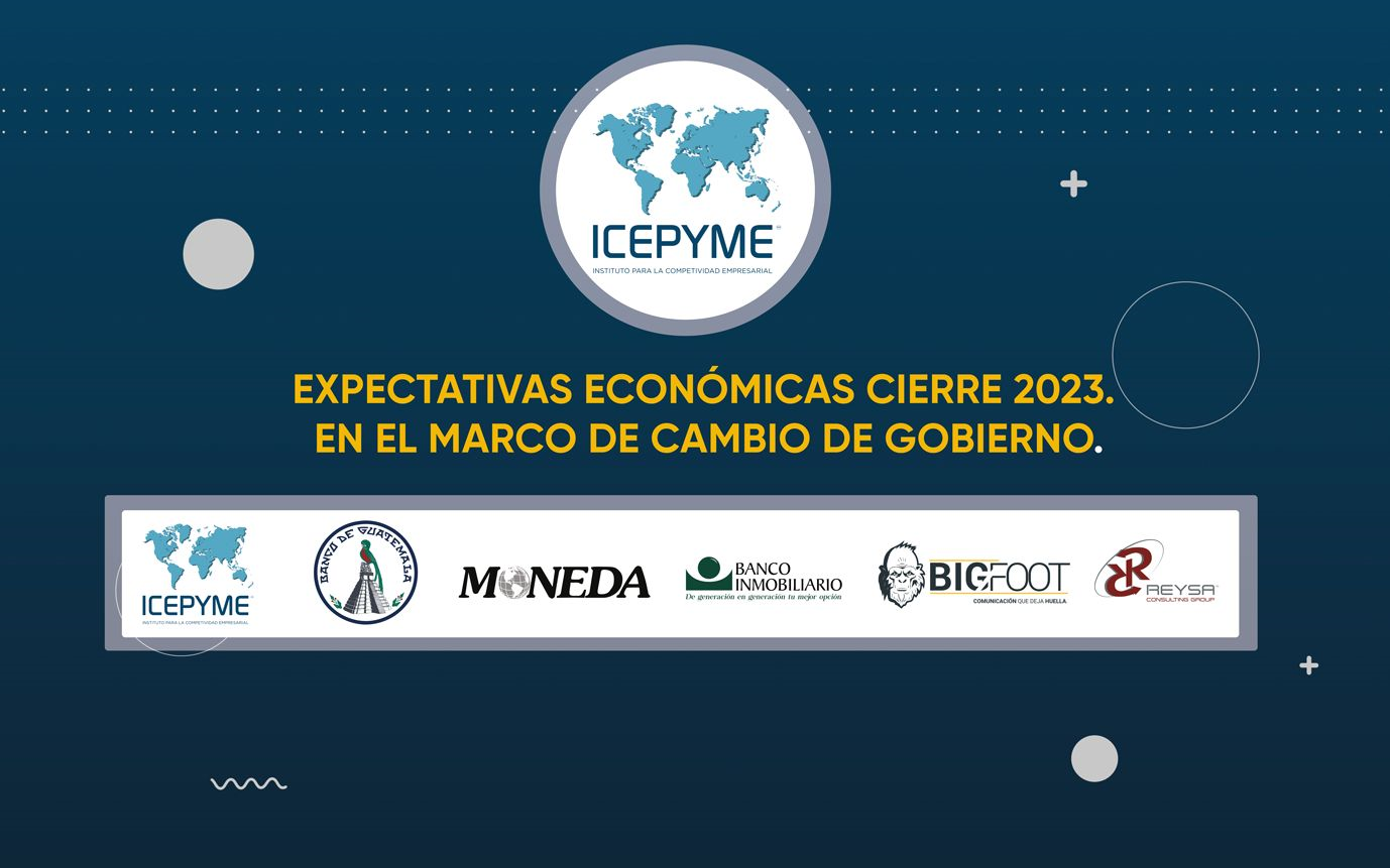 ICEPYME,Foro Economico Empresarial 2022